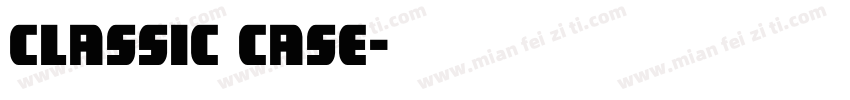 classic case字体转换